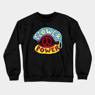 FLOWER POWER - Collector design Crewneck Sweatshirt